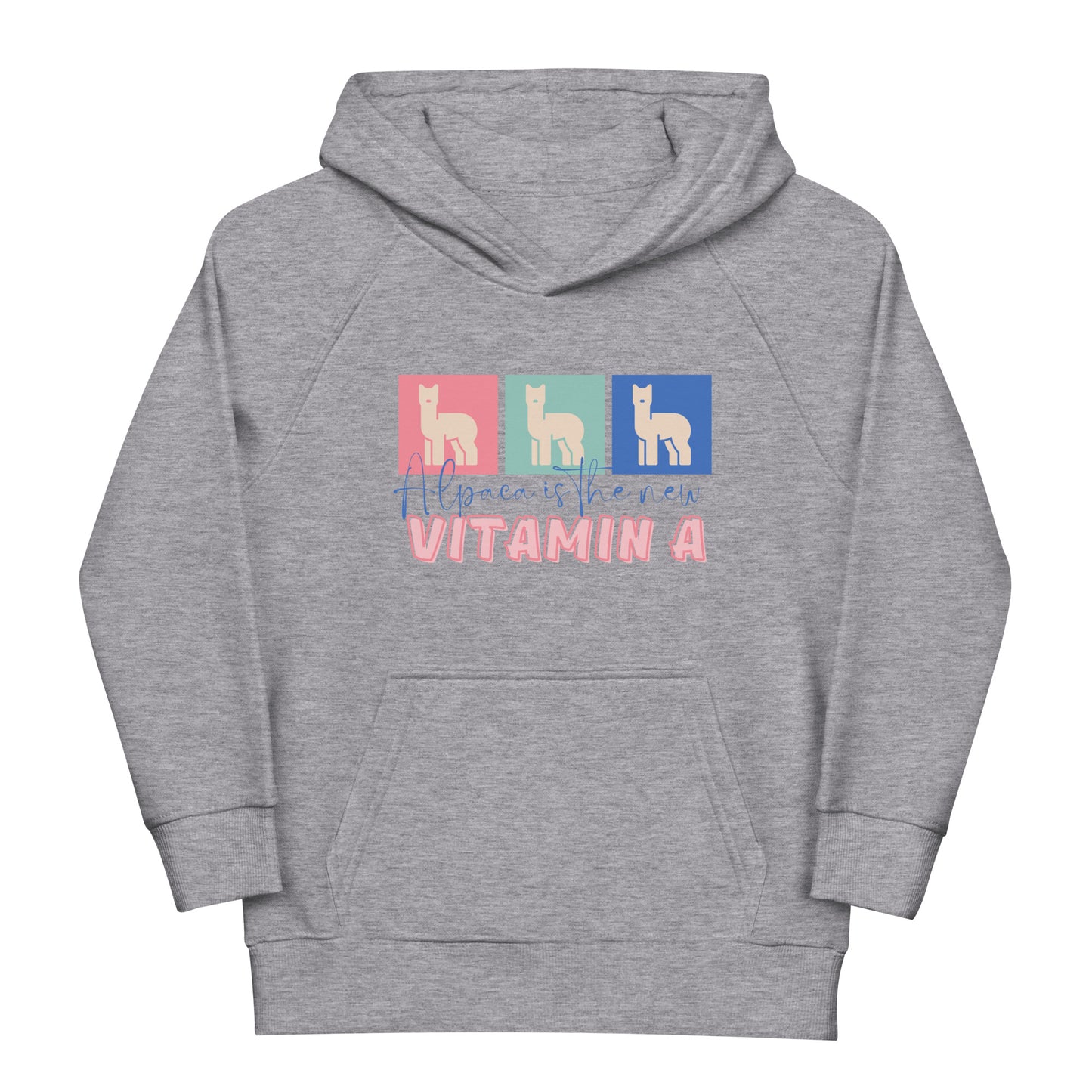 Alpaca Is The New Vitamin A Kids Eco Hoodie