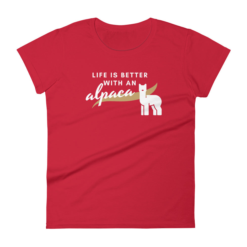 Life Is Better With An Alpaca Women Short Sleeve T-shirt