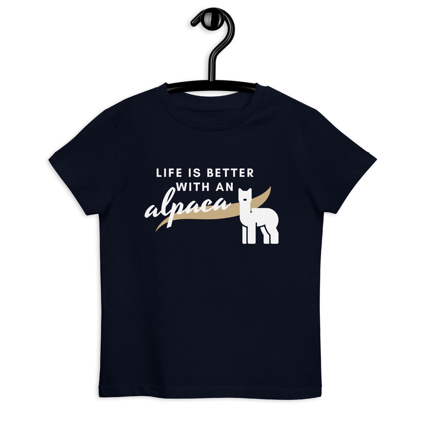 Life Is Better With An Alpaca Organic Cotton Kids T-shirt
