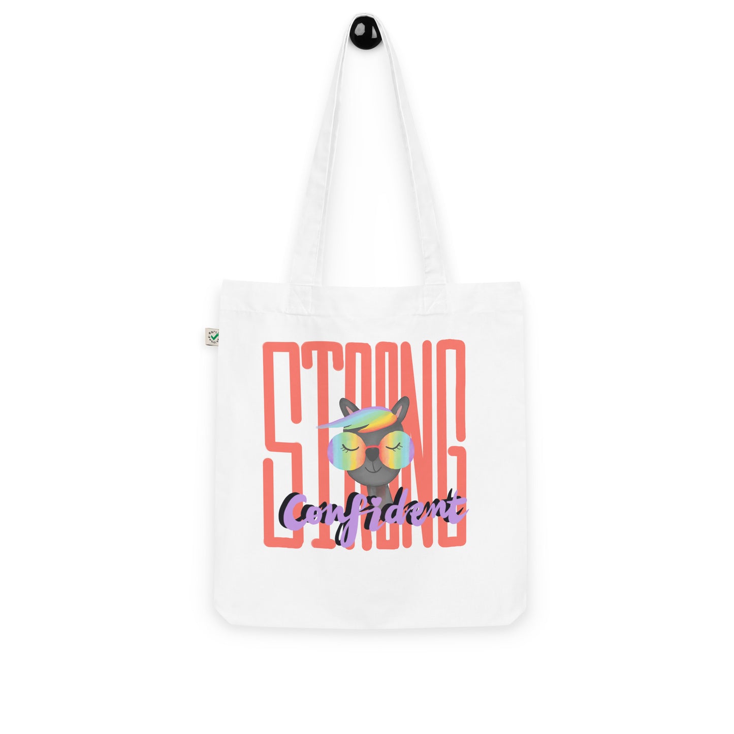 Strong Confident Organic Fashion Tote Bag